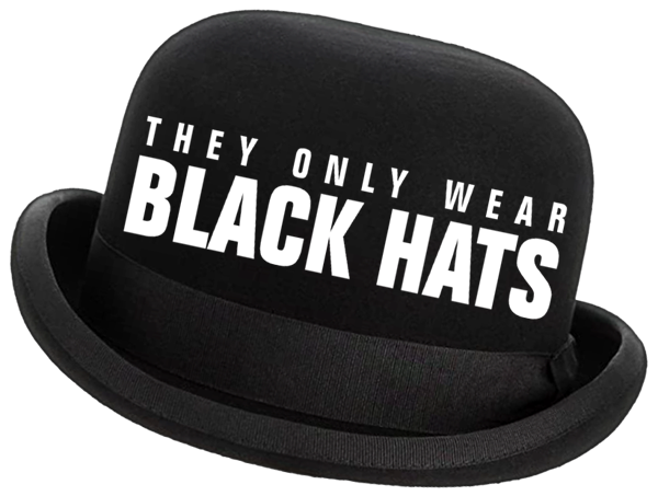 They Only Wear Black Hats